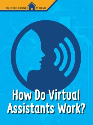 cover image of How Do Virtual Assistants Work?